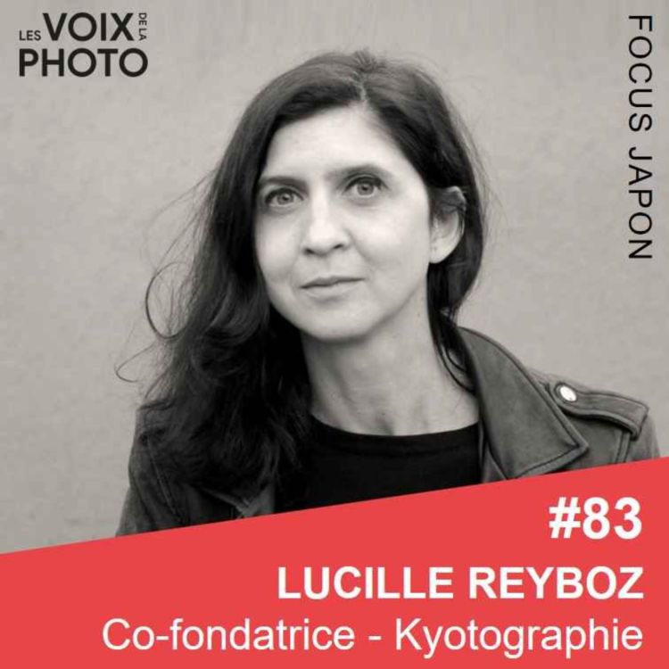 cover art for #83 Lucille Reyboz (Kyotographie)