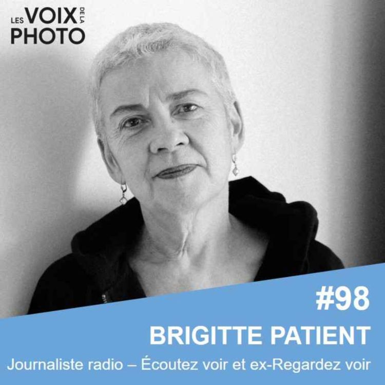 cover art for [BEST OF] #98 Brigitte Patient (Écoutez voir)