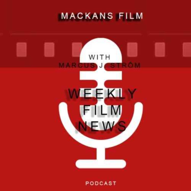 cover art for MF Podcast: Weekly Film News – S03E02