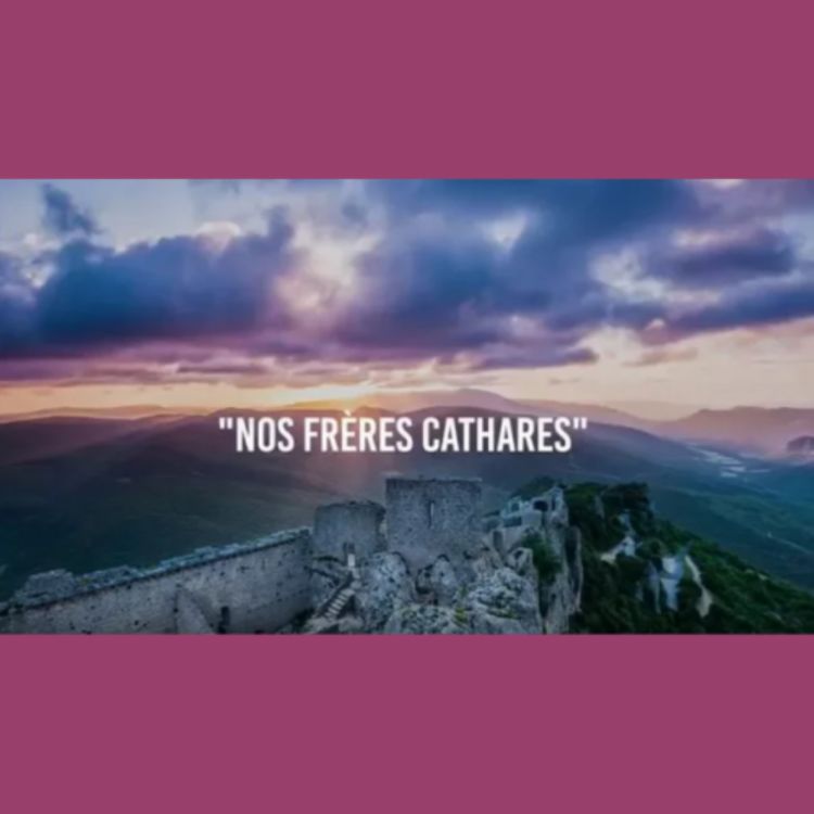 cover art for Nos frères Cathares. Entretien avec Michel Jas