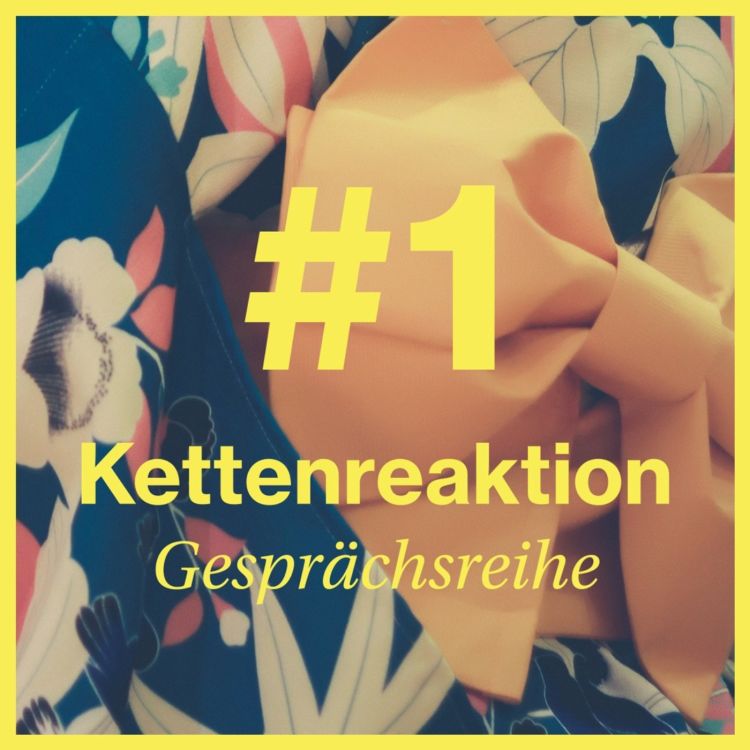 cover art for Kettenreaktion #1 // Eine Gesprächsverrichtung von und mit Ruth Geiersberger mit Judith Hummel und Peter Jolesch