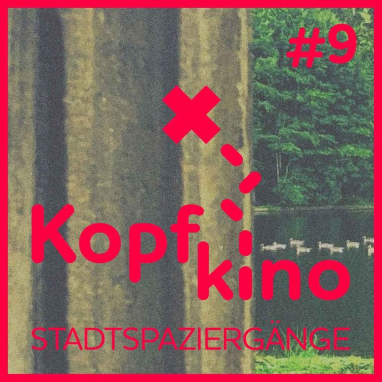 cover art for Kopfkino #9 // Henriette Fridoline Schmidt liest Theresa Seraphin