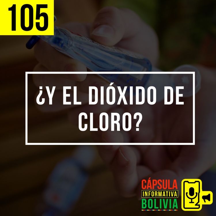 cover art for 105 | ¿Y el dióxido de cloro?