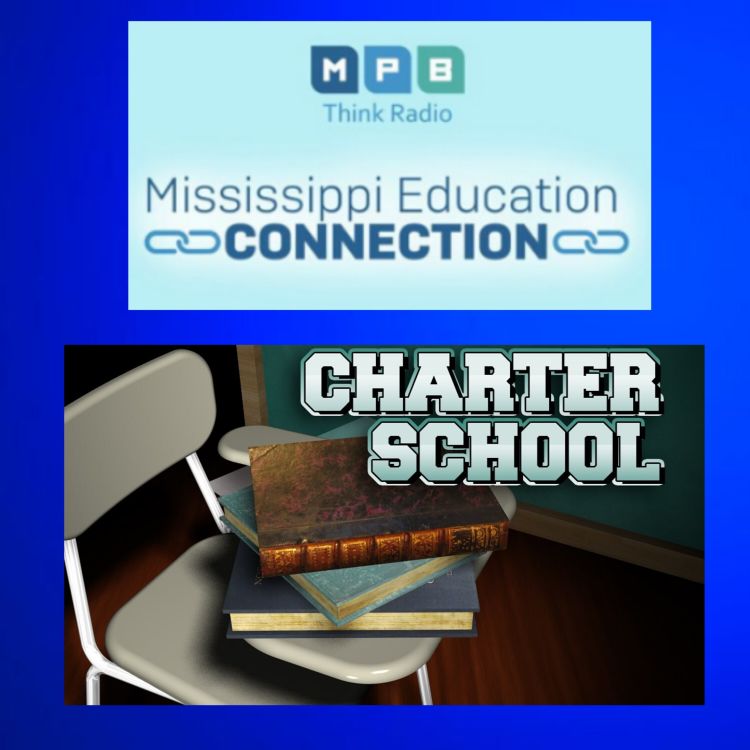 Mississippi Education Connection MS Charter Schools Mississippi