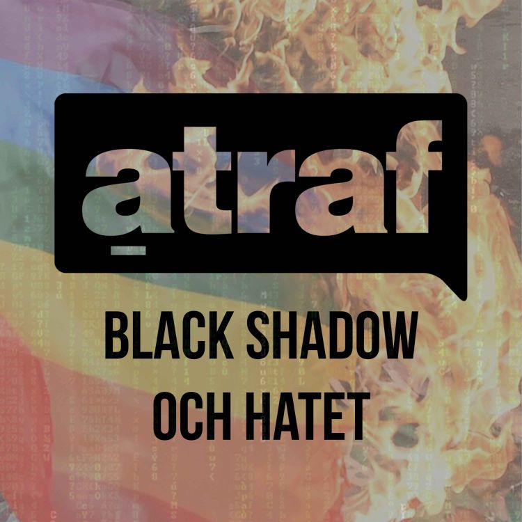 cover art for Atraf, Black shadow och hatet