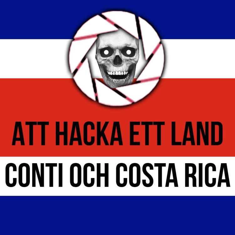 cover art for Att hacka ett land - Conti och Costa Rica