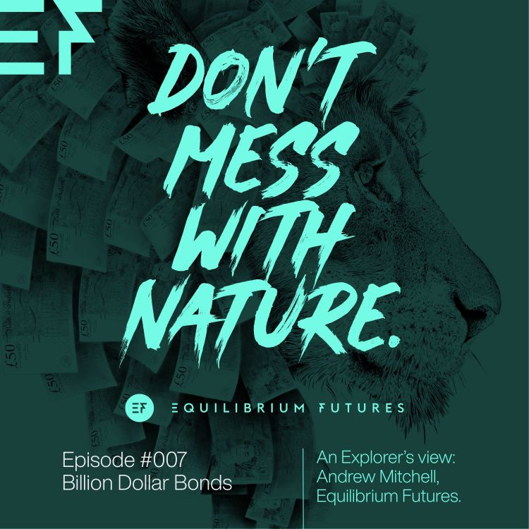 cover art for Don't Mess with Nature: Billion Dollar Bonds