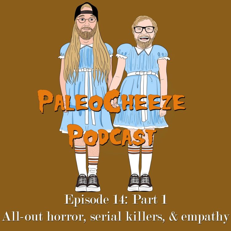 Episode 14 AllOut Horror, Serial Killers, Empathy, and