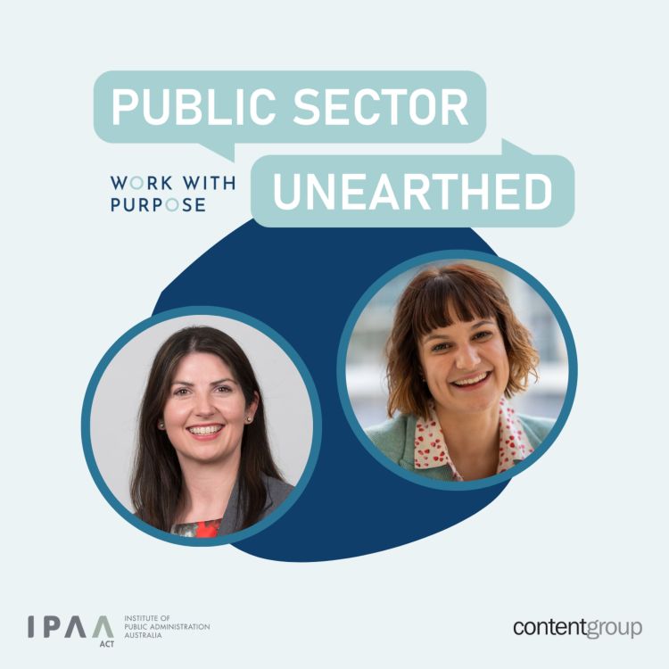 cover art for Public Sector Unearthed – EP#3: Inclusive by design with Danni Woods and Olympia Sarris from the Disability and Carer’s Network