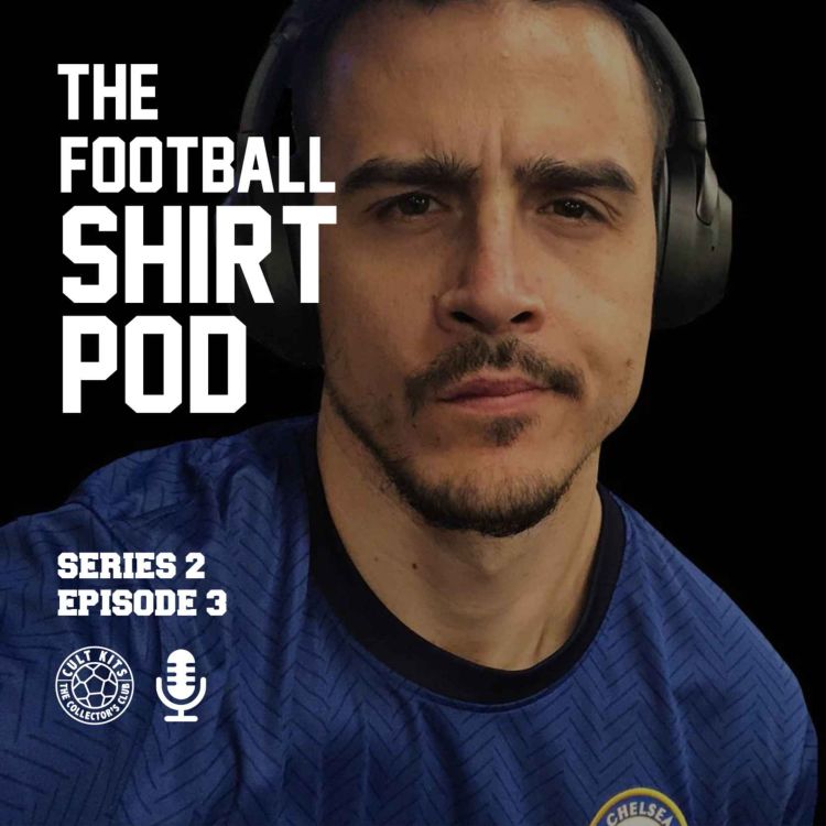 cover art for The Football Shirt Pod - with Alex Goldberg