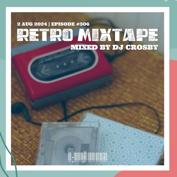 cover art for 306. Retro Mixtape - Mixed by DJ Crosby (Singapore)