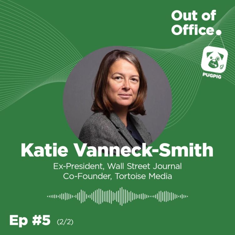 cover art for Out of Office with Katie Vanneck-Smith (2)