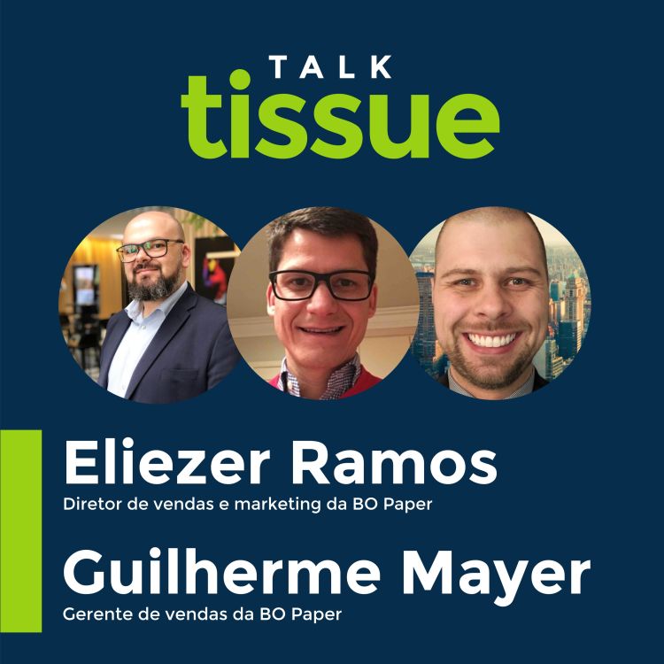 cover art for Talk Tissue com Eliezer Ramos e Guilherme Mayer, da BO PAPER