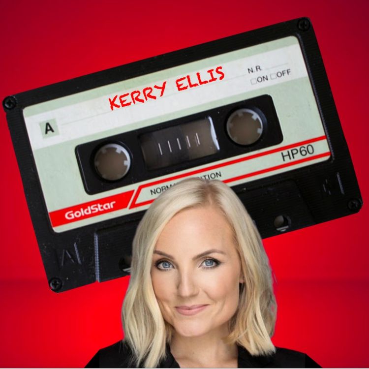 cover art for Musical Theatre Mixtape Podcast S1 Episode #8 - Kerry Ellis