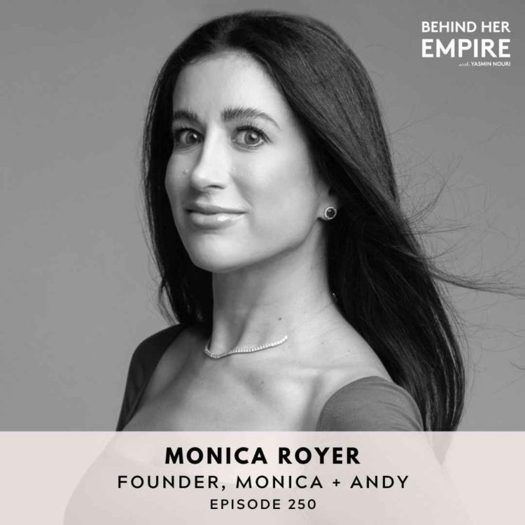 cover art for How This Accidental Entrepreneur Solved Her Own Problem & Built a Multi-Million Dollar Baby Brand Along the Way with Monica Royer, Founder of Monica + Andy