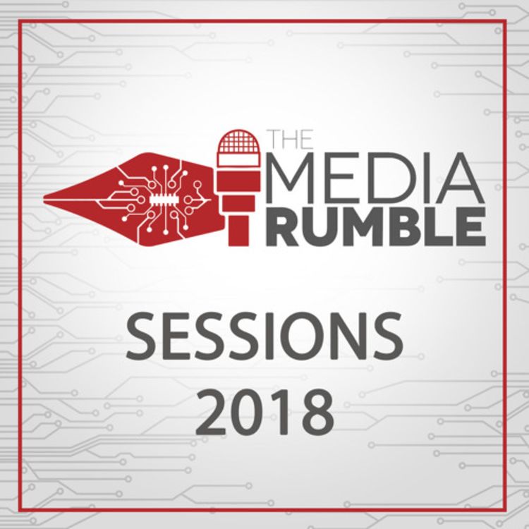 cover art for #MediaRumble: Journalism resisting and surviving