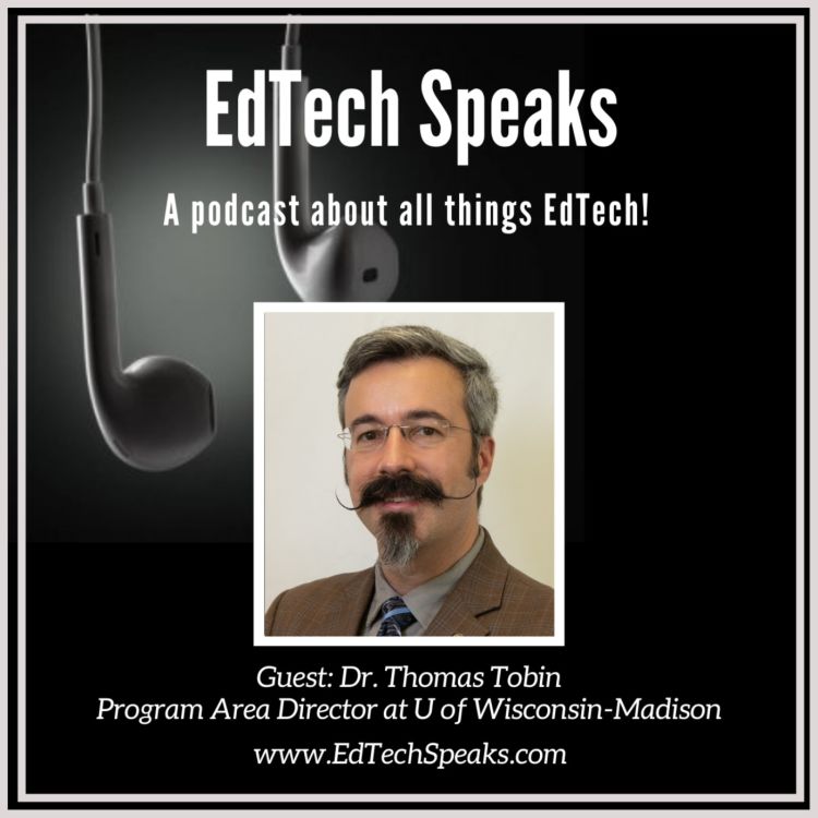 cover art for 009 with Dr. Tobin, Using Technology in Higher Ed