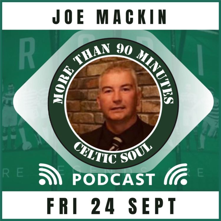 cover art for Celtic Soul Podcast Episode 91 - Joe Mackin Kano Foundation 