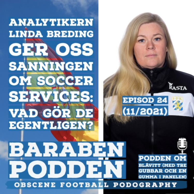 cover art for BaraBen-Podden episod 24: Linda Breding ger oss sanningen om Soccer Services: Vad gör de egentligen?