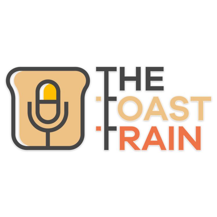 cover art for The Toast Train - Episode 3 with Michael Murcott