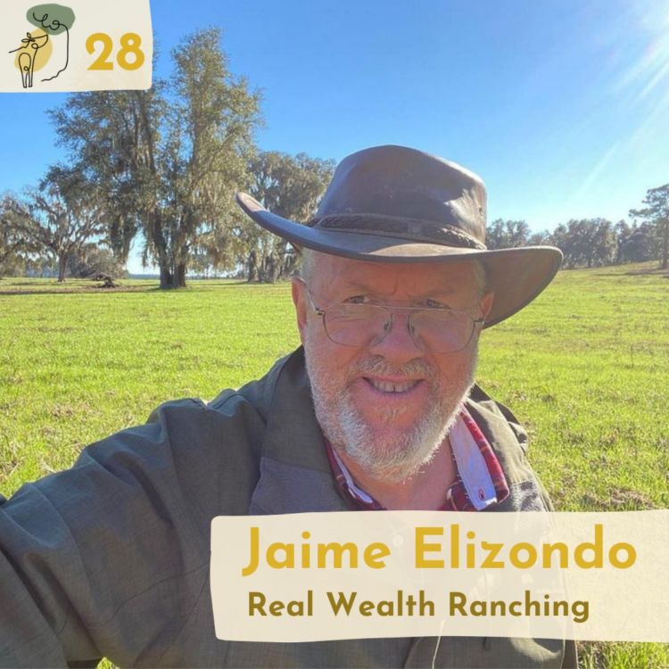 cover art for #28 How leucaena can double cattle units per hectare and transform profitability with Jaime Elizondo