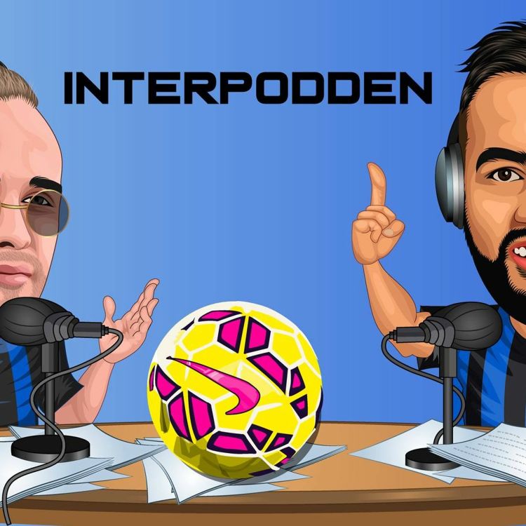 cover art for Interpodden S2 E11: "Vi är som Icardi..."