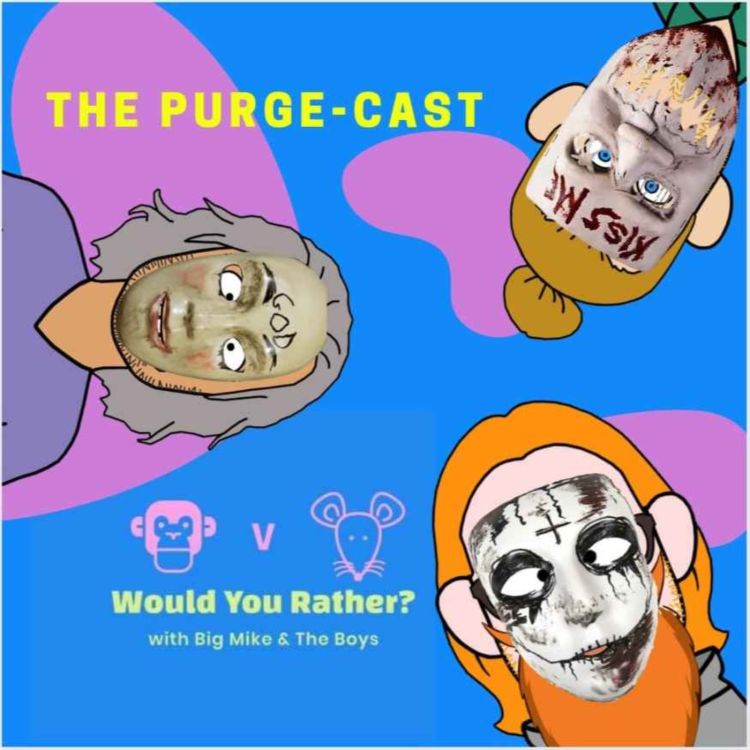 cover art for The Purge-Cast: Episode 2