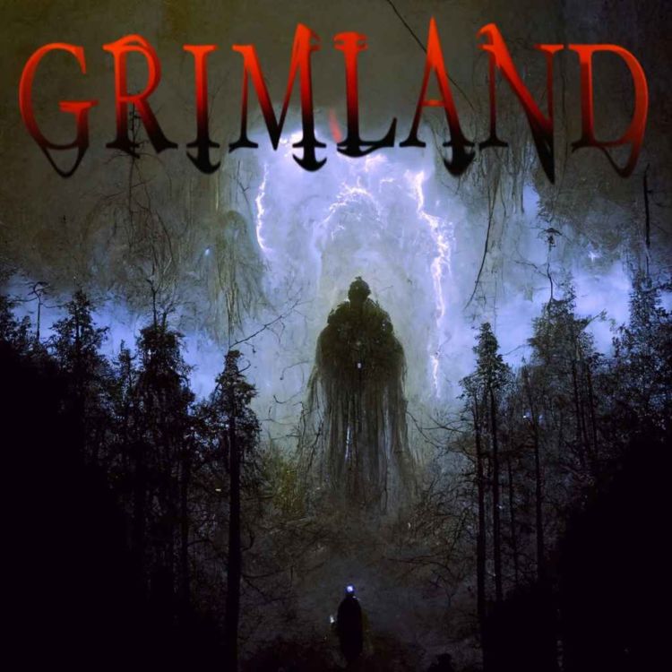 cover art for Grimland | Ep. 9
