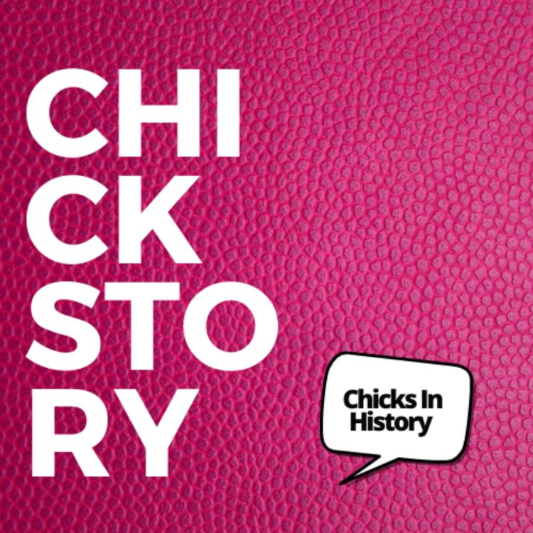cover art for S6 Ep 11 - (Chickstory Repeated) Elizabeth Macarthur 