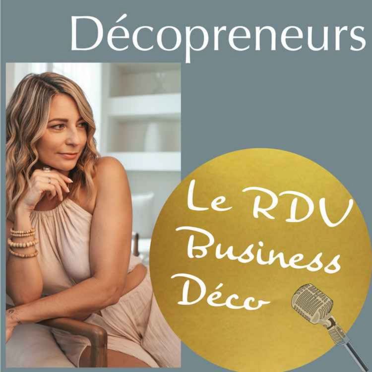 cover art for Décopreneurs - "La ligne très fine entre burnout et succès : Témoignage bouleversant d'Eugénie Rapin, experte des deux côtés"