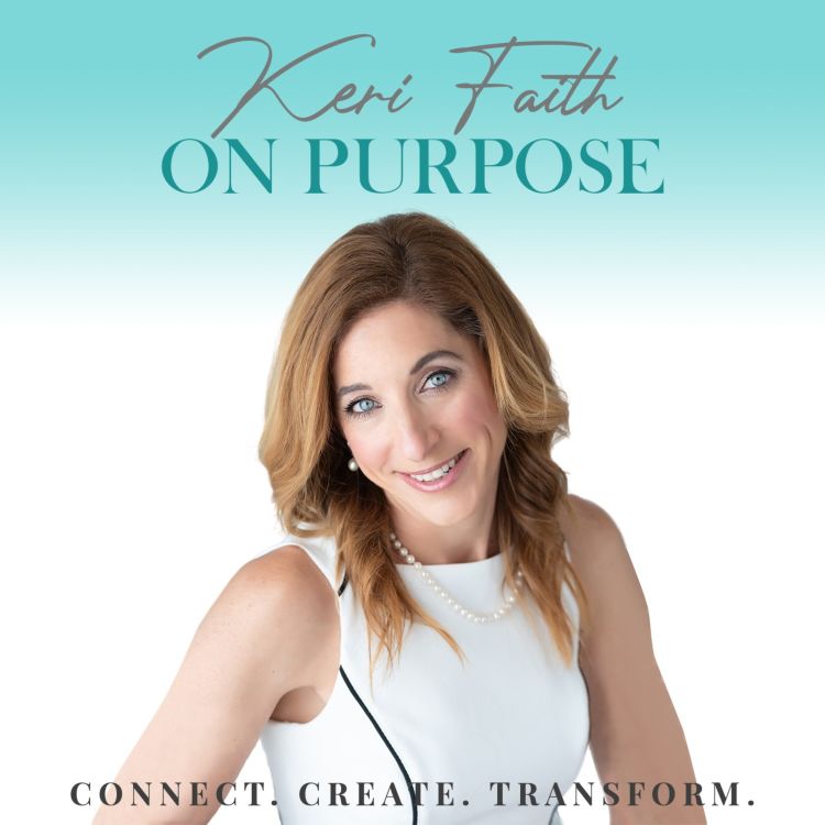 cover art for Living Into Your Positive Soul Purpose with Dorice Horenstein