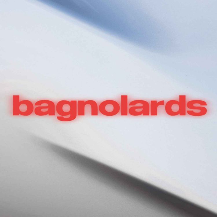 cover art for BAGNOLARDS • Épisode 4 avec Laurent-David Samama