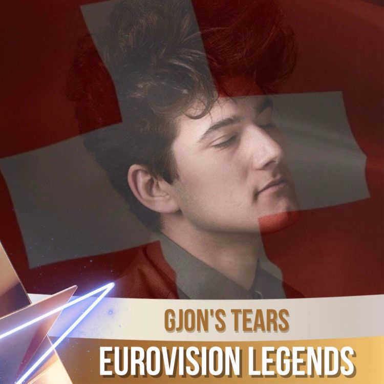 Gjon S Tears Eurovision Legends Acast