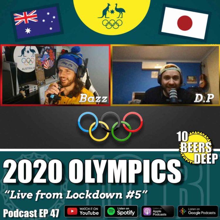 cover art for 47 - 2020 OLYMPICS | Questionable Olympic Sports, Asahi Beer Review, 400 followers update & More!