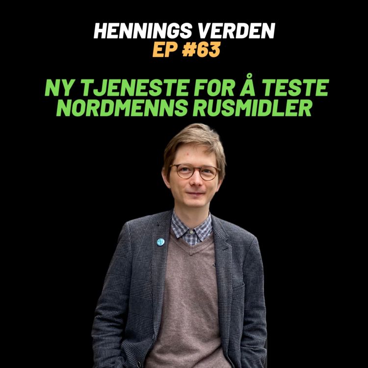 cover art for #63 Jørn Kløvfjell Mjelva: Ny tjeneste for å teste Nordmenns rusmidler