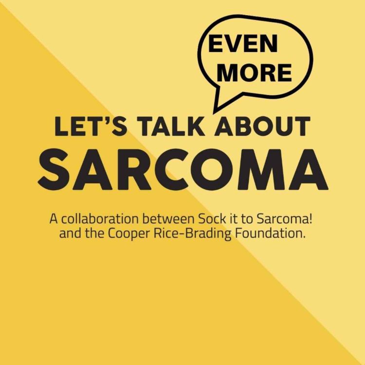 cover art for In episode three we speak to those who have tragically lost a loved one to sarcoma, and those who have walked side by side with a loved one from diagnosis to post-treatment.  An insightful and impactful series of interviews. (Part 2) 