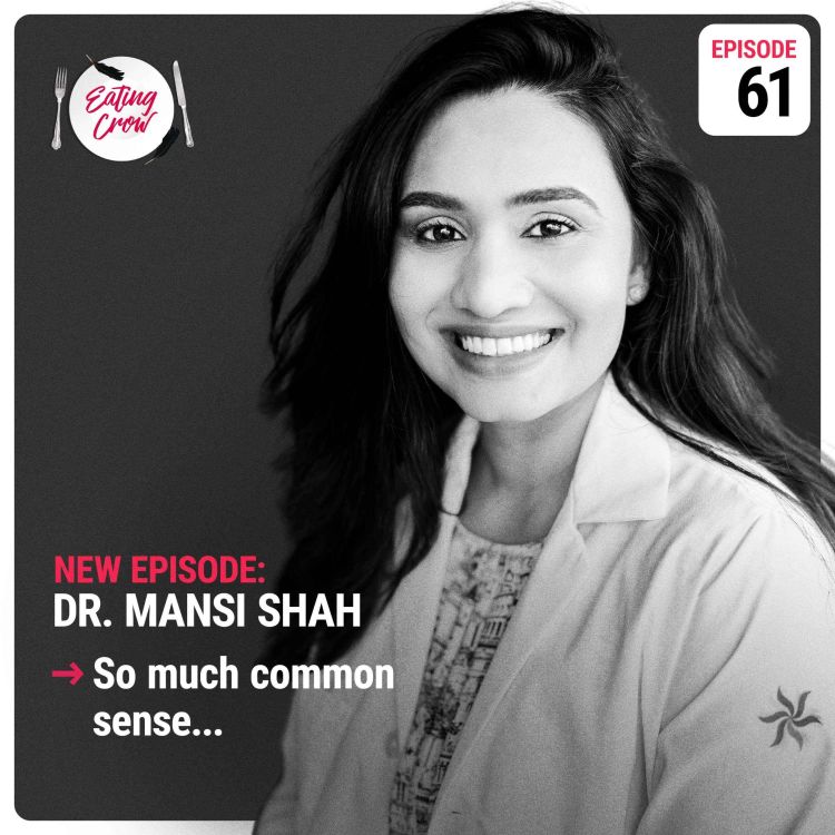 cover art for Episode 61:  Dr. Mansi Shah