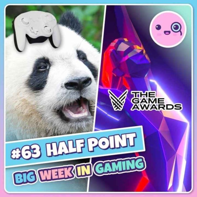 cover art for 063: Half Point (Game Award Predictions, Fatesworn, Panda Gamecube Controller)