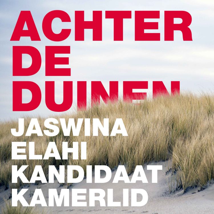 cover art for Jaswina Elahi, kandidaat-kamerlid. Over basisinkomen, armoede, en waardigheid.