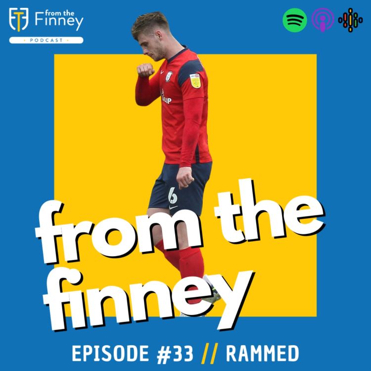 cover art for Episode #33 // Rammed // From the Finney Podcast