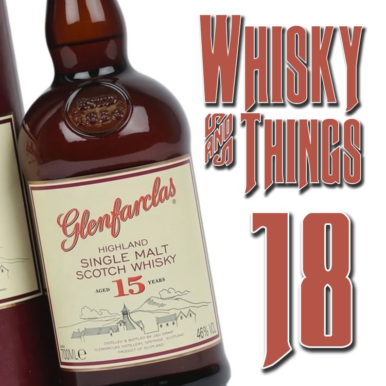 cover art for EP18 2005 HIGHLIGHTS - Glenfarclas 15 Year - Single Malt Scotch