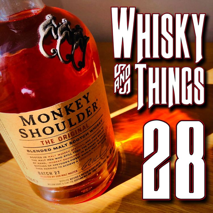 cover art for EP28 MONKEY SHOULDER - Jim Murray Whisky Bible Backlash