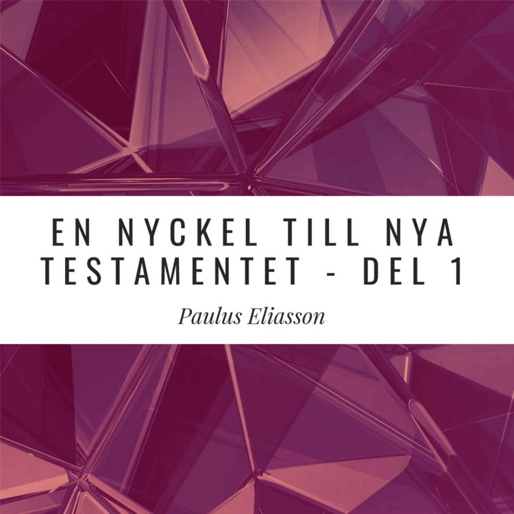 cover art for En nyckel till Nya Testamentet (del 1)