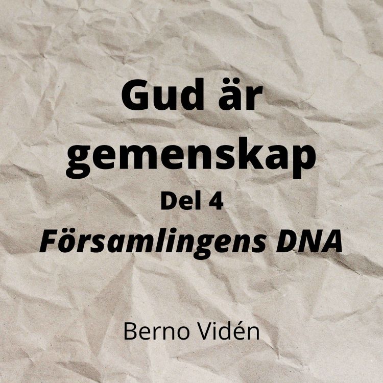 cover art for Gud är gemenskap, del 4