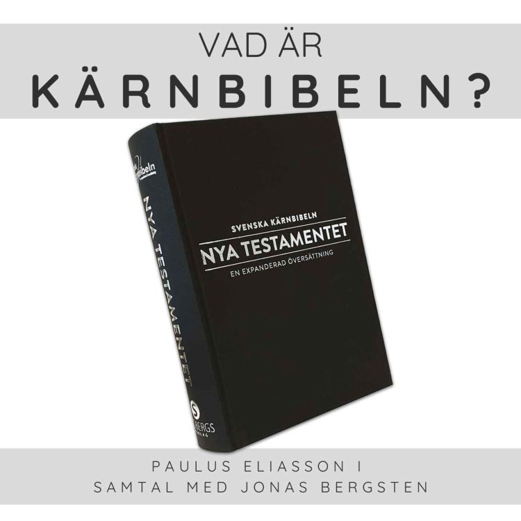 cover art for Vad är Kärnbibeln?