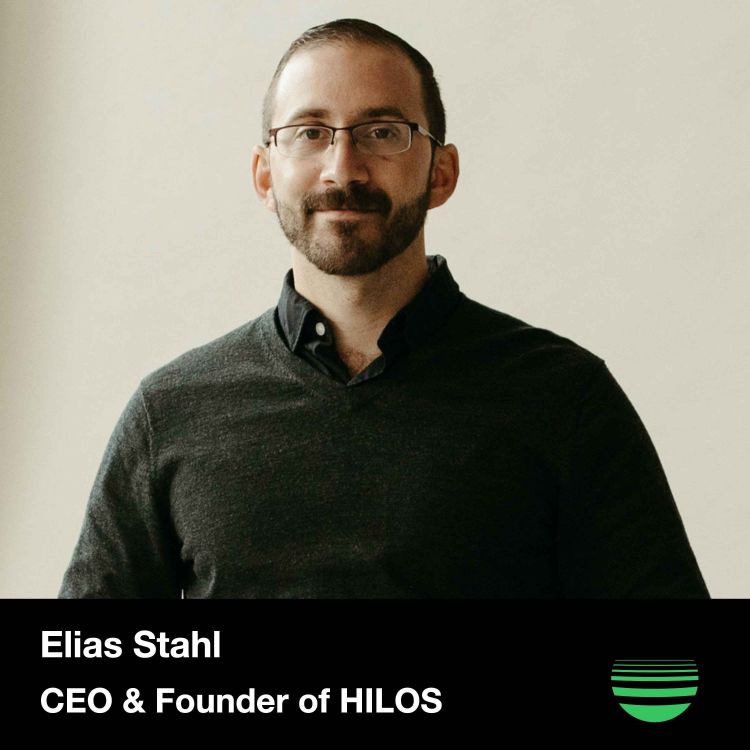 cover art for HILOS Founder Elias Stahl on Creating A New Supply Chain