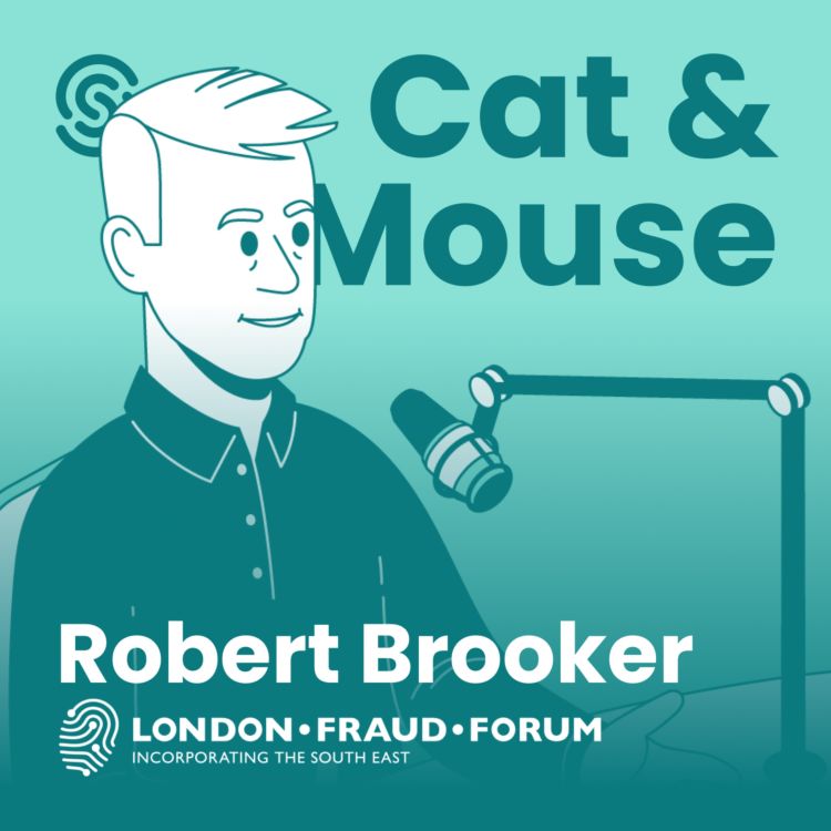 cover art for S2 EP 1 - Robert Brooker - London Fraud Forum