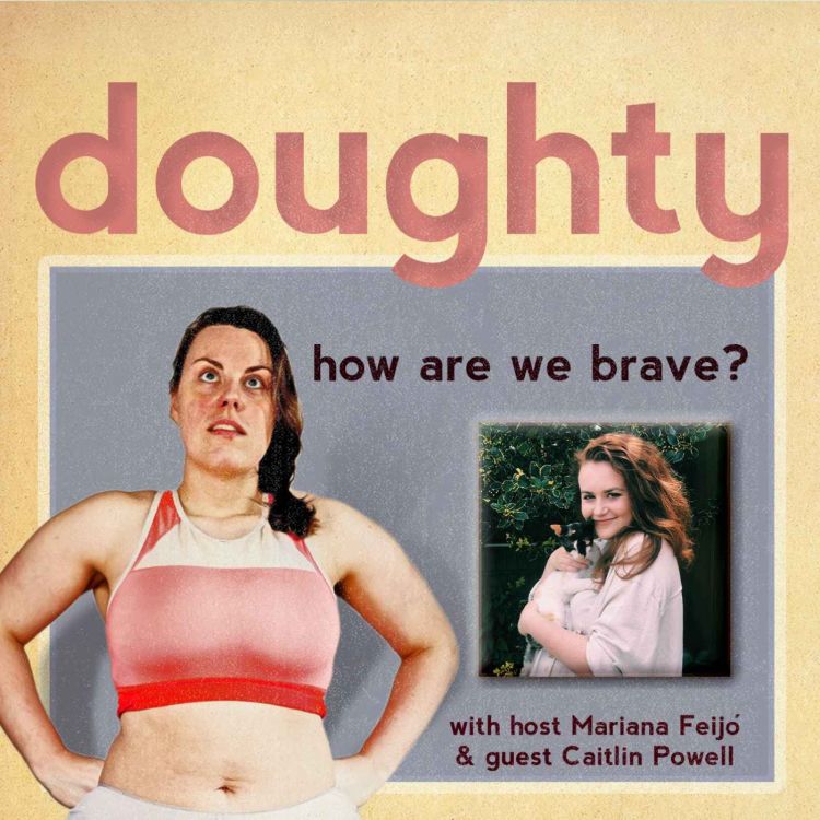 cover art for Bravery Or Recklessness? with Caitlin Powell