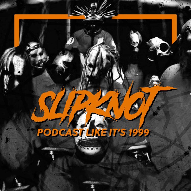 cover art for 192: Slipknot w/ Rich Monahan