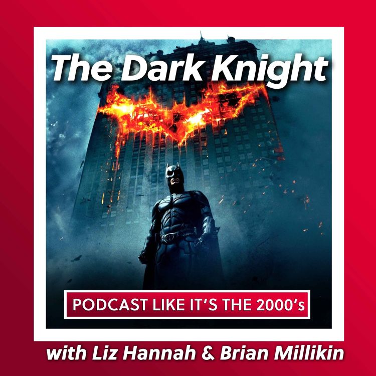 cover art for 2: The Dark Knight with Liz Hannah & Brian Millikin